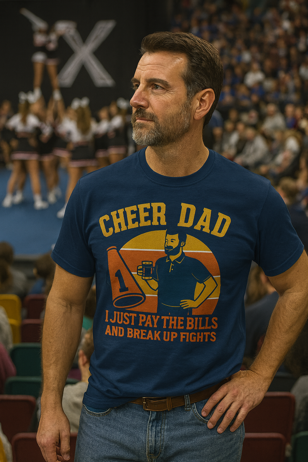 π Cheer Dad Shirt β I Just Pay the Bills and Break Up Fights Tee