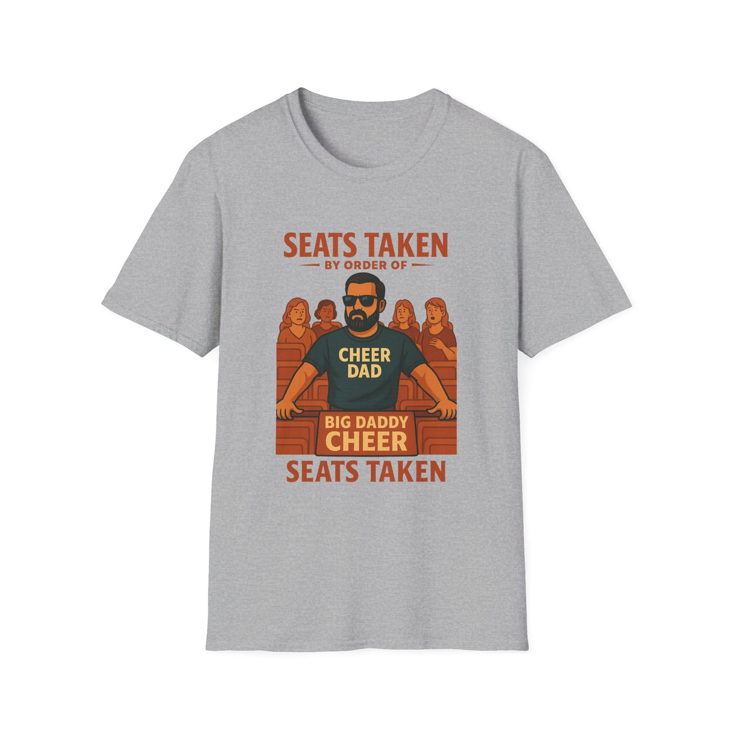 👉 Cheer Dad Shirt – “Seats Taken” Edition Tee
