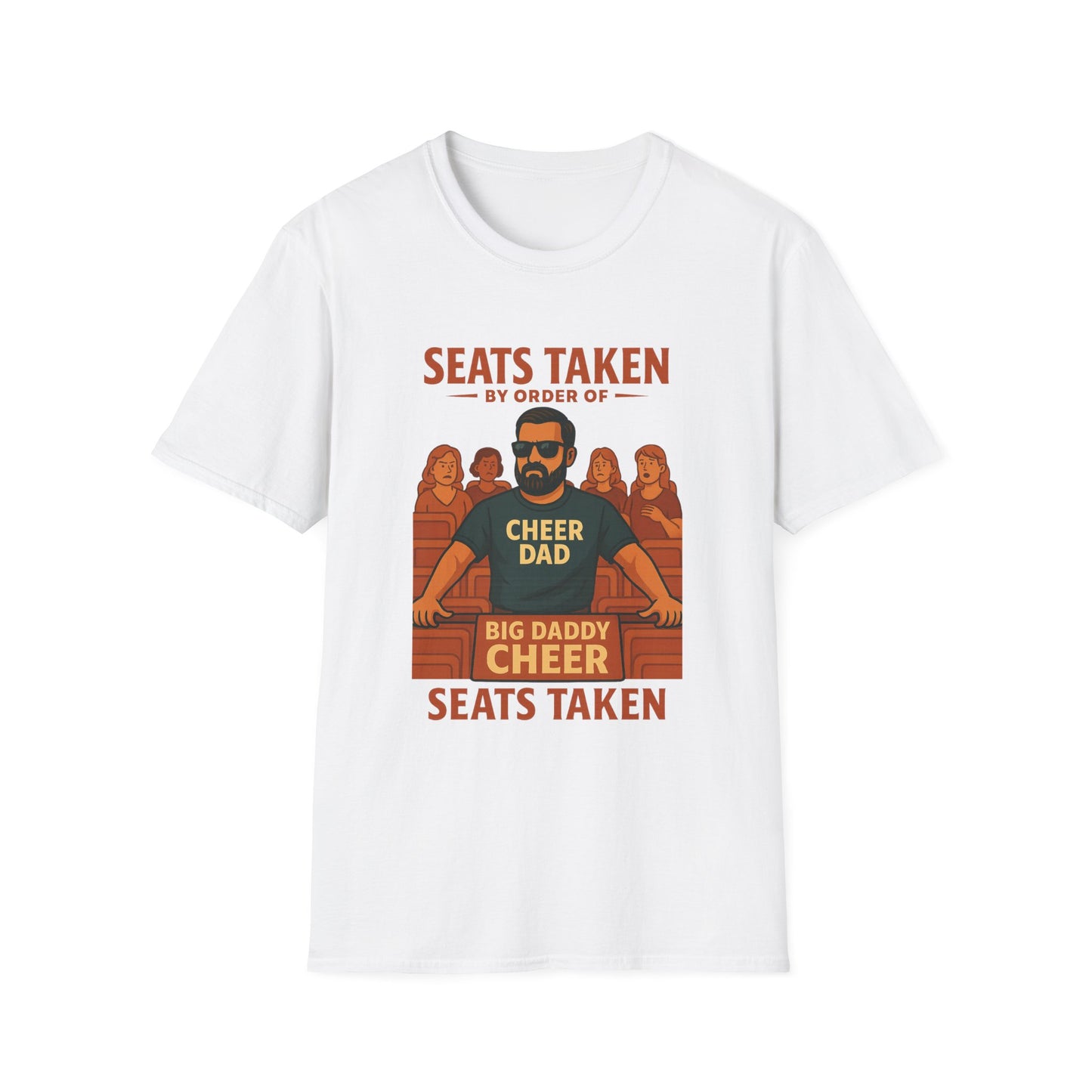👉 Cheer Dad Shirt – “Seats Taken” Edition Tee