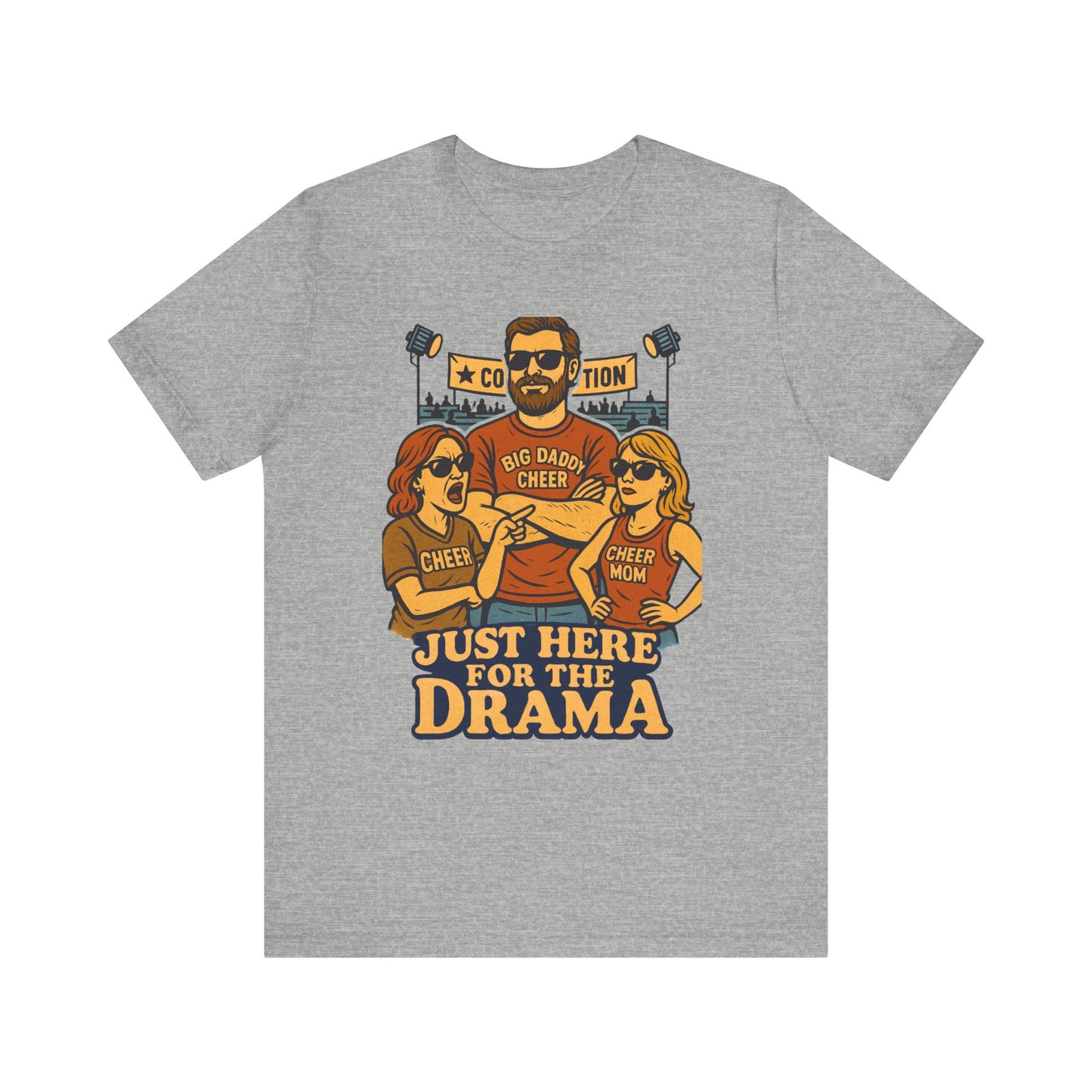 👉 Cheer Dad Shirt – Just Here for the Drama Tee