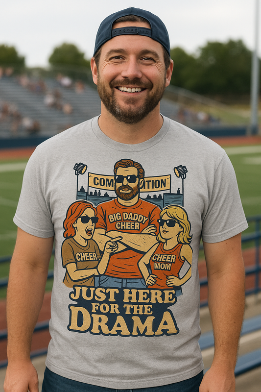 👉 Cheer Dad Shirt – Just Here for the Drama Tee