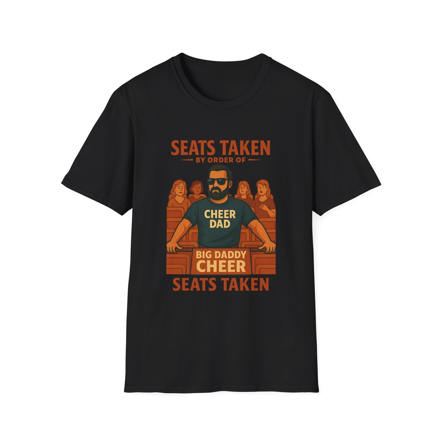 👉 Cheer Dad Shirt – “Seats Taken” Edition Tee