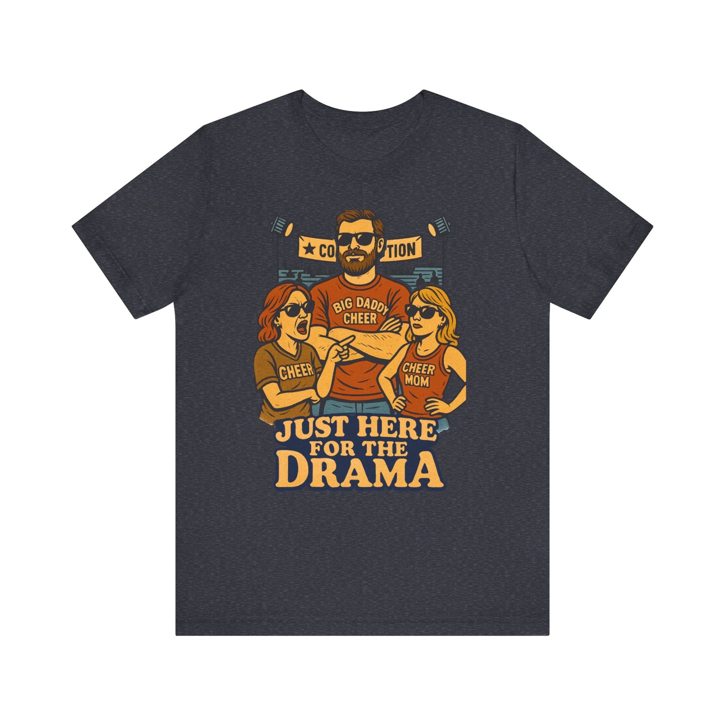 👉 Cheer Dad Shirt – Just Here for the Drama Tee